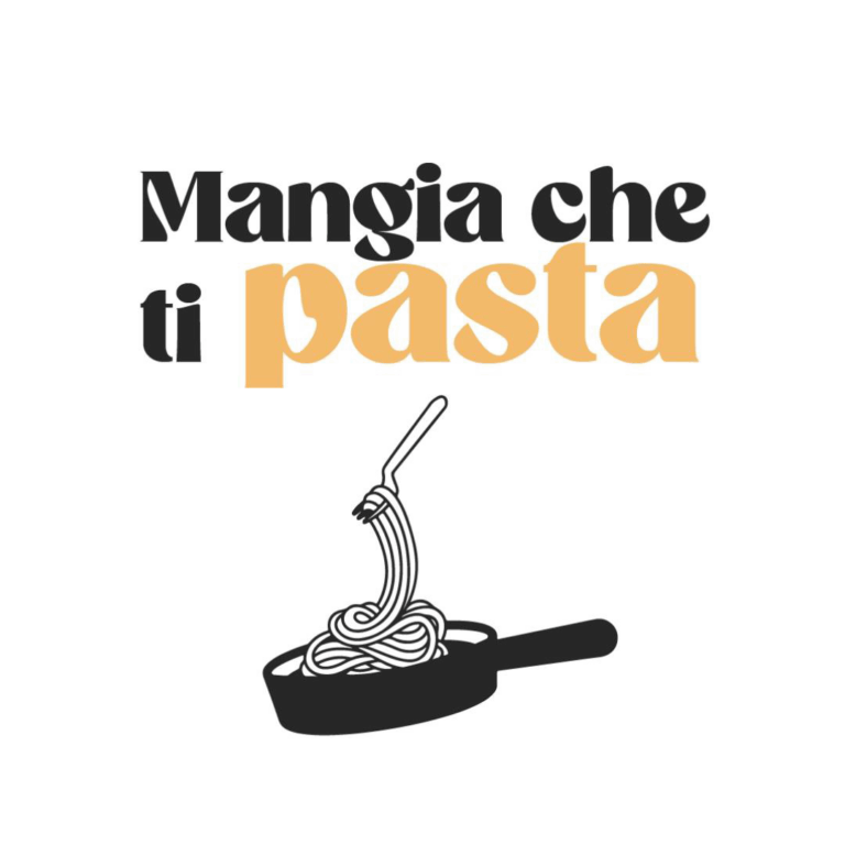 MANGIA CHE TI PASTA